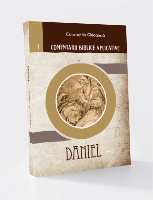 COMENTARII BIBLICE APLICATIVE Volumul I DANIEL