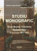 Studiu monografic: Grupul Scolar Industrial