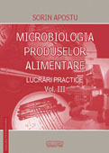 Microbiologia produselor alimentare, volumul III