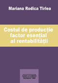 Costul de productie - factor esential al rentabilitatii
