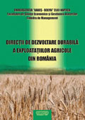 Directii de dezvoltare durabila a exploatatiilor agricole din Romania