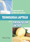 Indrumator de laborator pentru tehnologia laptelui si a produselor lactate