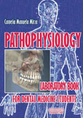Pathophysiology. Laboratory Book for Dental Medicine Students