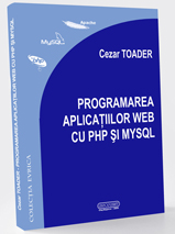 Programarea aplicatiilor Web cu PHP si MySQL