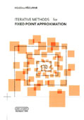 Iterative Methods for Fixed Point Approximation