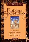 FAPTELE APOSTOLILOR, Un studio biblic format din 61 de predici, realizat in colaborare cu Zaharia Bica