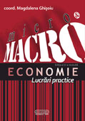 Micro&macroeconomie. Lucrari practice, editia a IV-a