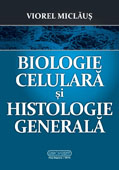 Biologie celulara si histologie generala