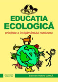 Educatia ecologica - prioritate a invatamantului romï¿½nesc