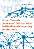 ISSUES TOWARDS AUTOMATED COLLABORATION IN DISTRIBUTED COMPUTING FOR BUSINESS