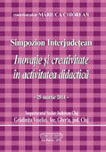 Simpozion interjudetean Inovatie si creativitate în activitatea didactica - 25martie 2011-