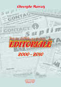 EDITORIALE II  (Texte aparute in BULETINUL INFORMATIV HERMES CONTACT al Camerei de Comert si Industrie Maramures, 1991 – 1999)