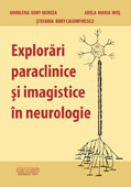 EXPLORARI  PARACLINICE ÅžI  IMAGISTICE  IN  NEUROLOGIE
