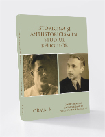 Istoricism şi antiistoricism în studiul religiilor. ORMA 8