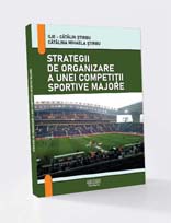 Strategii de organizare a unei competiții sportive majore