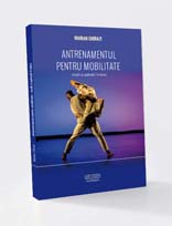 Antrenamentul pentru mobilitate - studii și aplicații în dans 