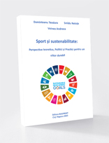 Sport și Sustenabilitate: Perspective Teoretice, Politici și Practici pentru un Viitor Durabil