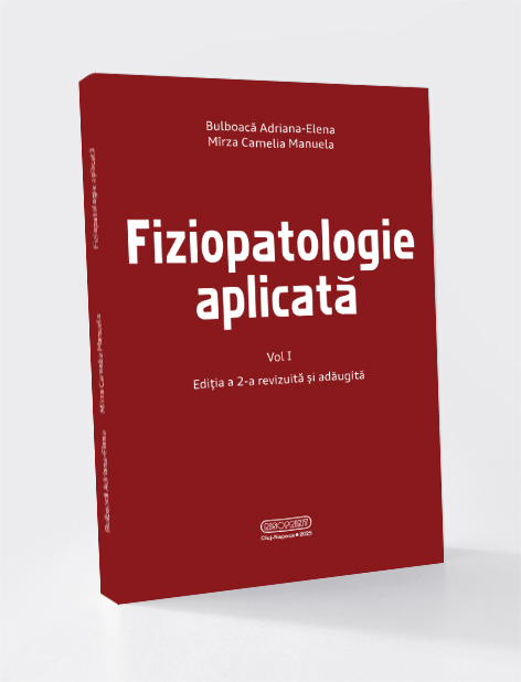 Fiziopatologie aplicată – Volumul 1 Ediție revizuită și adăugită