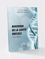 Biochimie de la cavité buccale-édition révisée
