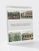 PEISAJE TURISTICE DEGRADATE DIN REGIUNEA DE NORD-VEST - INVENTARIERE, EVALUARE ȘI IDENTIFICARE A UNOR POSIBILITĂŢI DE RECONTSTRUCŢIE