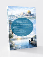 ISTORIE, ODIHNĂ ȘI CONȘTIINȚĂ: Studii biblice asupra răscumpărării, vieții  creștine și provocărilor morale actuale