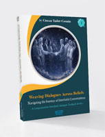 Weaving Dialogues Across Beliefs: Navigating the Journey of Interfaith Conversation Volumul I : Frameworks for Interreligious Discernment  A Comprehensive Interfaith Dialogue Textbook Series 