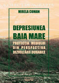 Depresiunea Baia Mare. Protectia mediului si perspectiva dezvoltarii durabile