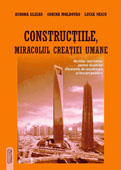 Constructiile, miracolul creatiei umane. Elemente de constructii si lucrari publice