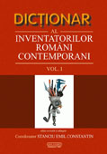 Dictionar al inventatorilor romani contemporani, volumul I, editia a II-a // Dictionary of Romanian contemporary inventors, volume I, 2nd edition