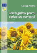 Ghid legislativ pentru agricultura ecologica