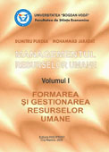 Managementul resurselor umane, volumul I. Formarea si gestionarea resurselor umane