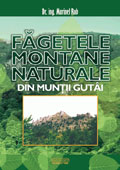 Fagetele montane naturale din Muntii Gutai
