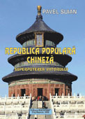 Republica populara chineza. Superputerea viitorului