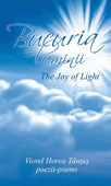 Bucuria luminii - The Joy of Light. Poezii - Poems